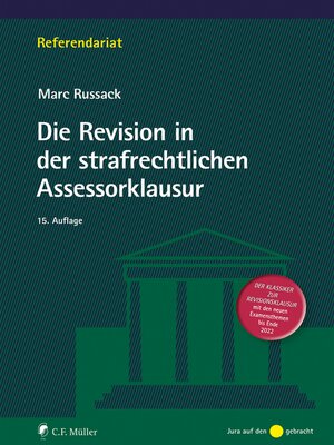 cover image of Die Revision in der strafrechtlichen Assessorklausur